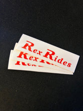 Load image into Gallery viewer, Small &quot;Rex Rides&quot; - Opaque (White) Background